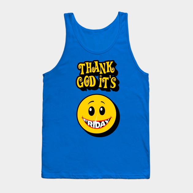 Thank God It's Friday Tank Top by CreativeWear
